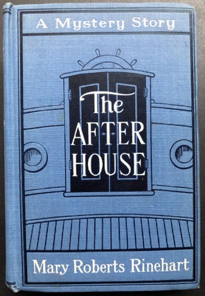 The After House, A Mystery Story -- author's own copy