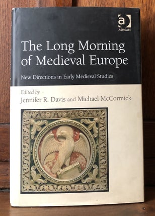 Item #H31108 The Long Morning of Medieval Europe: New Directions in Early Medieval Studies - ins....