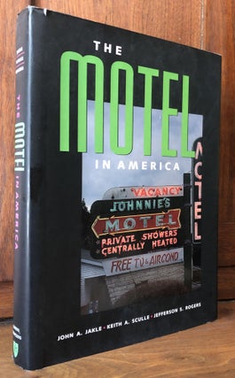 Item #H31153 The Motel in America (The Road and American Culture). John A. Jakle