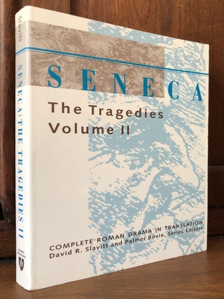 Item #H31181 Seneca, The Tragedies, Volume II, inscribed by Stephen Sandy. Seneca, David Slavitt...