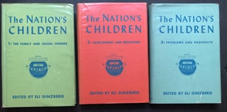 Item #H31198 The Nation's Children, 3 vols. -- 1) The Family and Social Change, 2) Development...