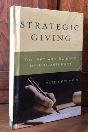 Item #H31209 Strategic Giving: The Art and Science of Philanthropy. Peter Frumkin