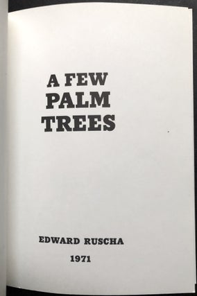 Item #H31219 A Few Palm Trees. Edward Ruscha