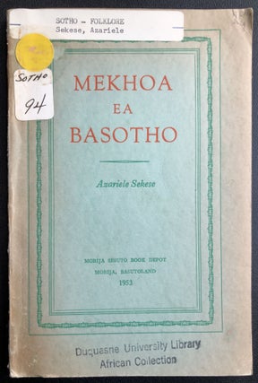 Item #H31238 Mehoa ea Basotho / Sesotho language "Customs of the Basuto" Lesotho, Azariele Sekese