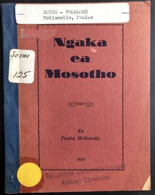 Item #H31244 Ngaka ea Mosotho / Medicine Men of the Sotho People -- in Sesotho language. Paulus...