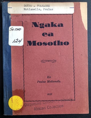 Item #H31245 Ngaka ea Mosotho / Medicine Men of the Sotho People -- in Sesotho language. Paulus...