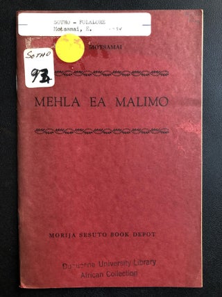 Item #H31249 Sesotho language book on Lesotho lore & mythology: Mehla ea Malimo / The Age of...