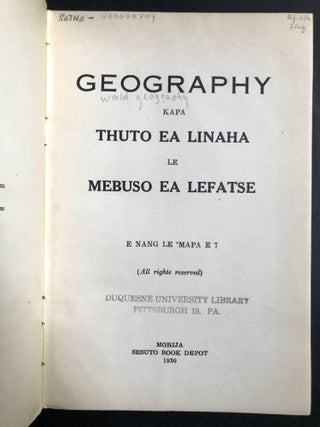 1930 Sesotho world geography schoolbook: Geography kapa thuto ea linaha le mebuso ea lefatse, e nang le 'mapa e 7