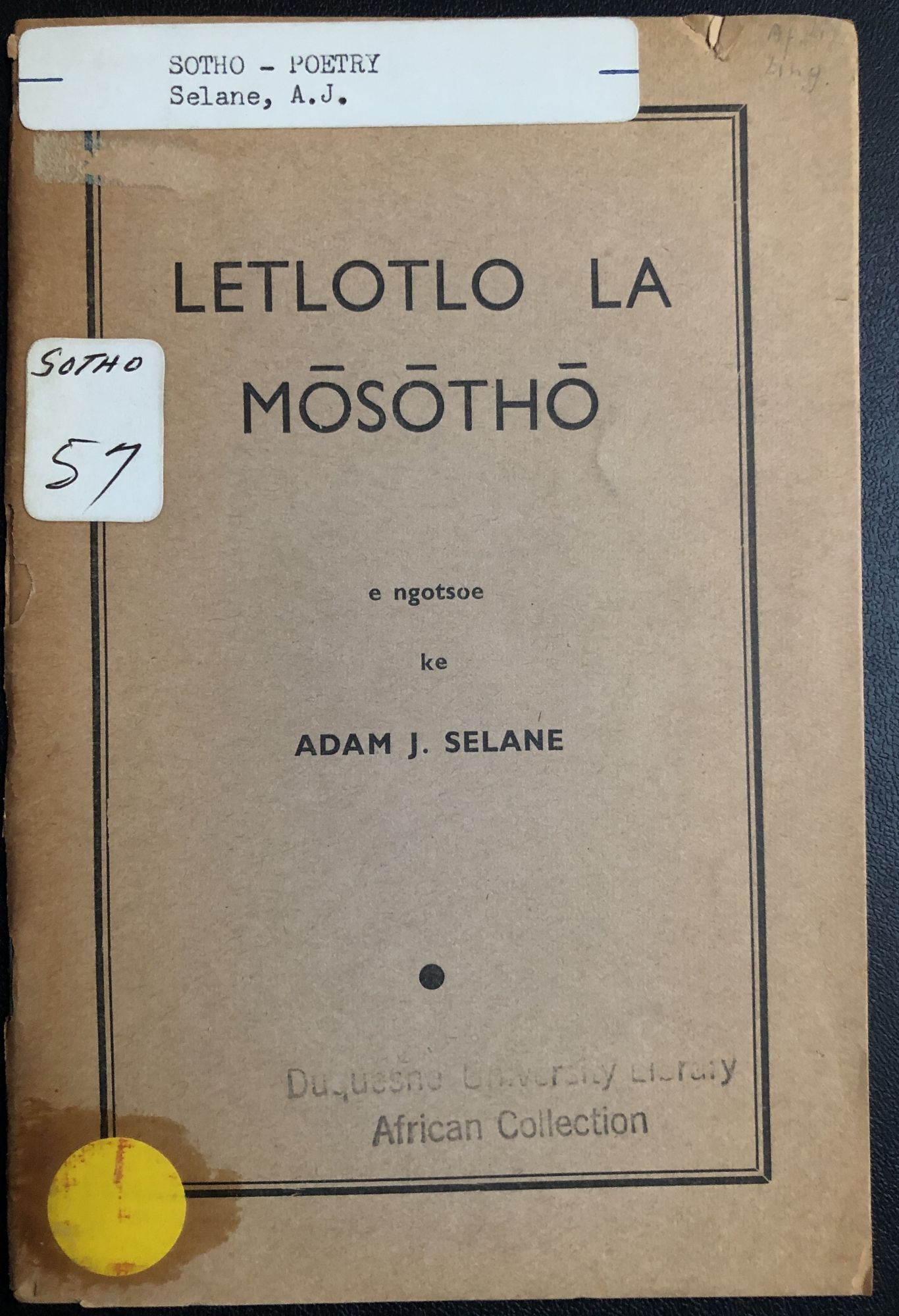 Sesotho Poetry Letlotlo La Mosotho A Man s Treasure Adam J Selane sesotho-poetry-letlotlo-la-mosotho-a-man-s-treasure-adam-j-selane