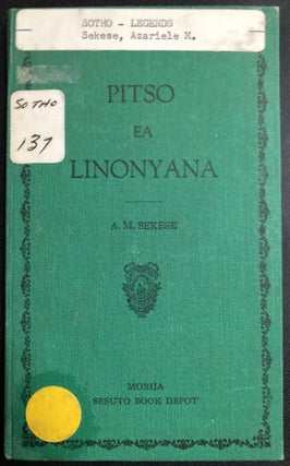 Item #H31331 Sesotho language Book of Legends, Bukana ea tsomo; tsa Pitso ea Linonyana; le Tseko...