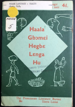 Item #H31395 Mende language "First Aid for some Sicknesses" -- Haala Gbomei Hegbe Lenga Hu. S. M....
