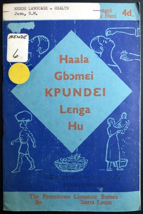 Item #H31397 Mende language "First Aid for some Accidents" -- Haala Gbomei Kpende Lenga Hu. S. M....