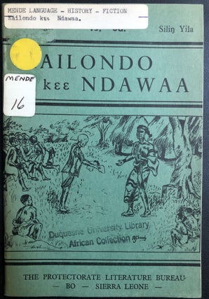 Item #H31408 Mende language "The Story of Kai Londo and Ndawa" / Kailondo kee Ndawaa. Sierra Leone