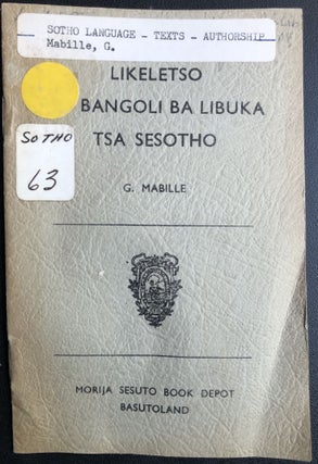 Item #H31422 Sesotho language: "Advice for Writers in Sesotho" - Likeletso ho bangoli ba libuka...