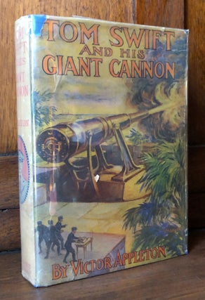 Item #H31427 Tom Swift and his Giant Cannon. Victor Appleton