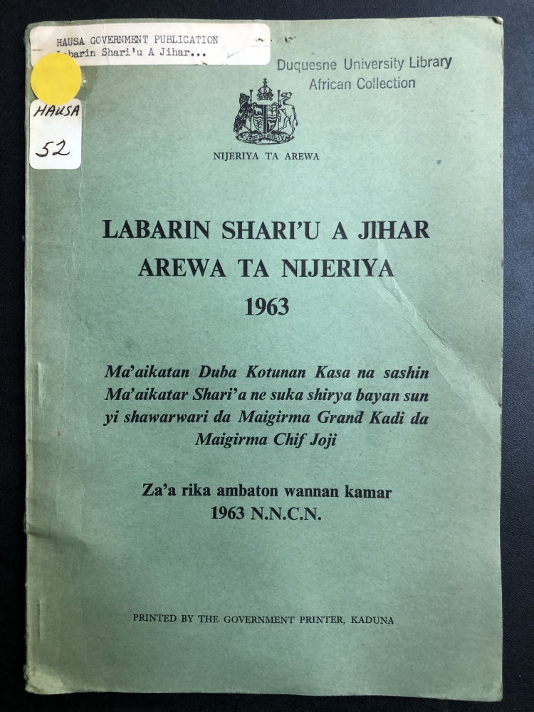Item #H31446 Hausa language summary of legal cases & verdicts in Northern Nigeria, 1963: Labarin Shari'u A Jihar, Arewa ta Nijeriya