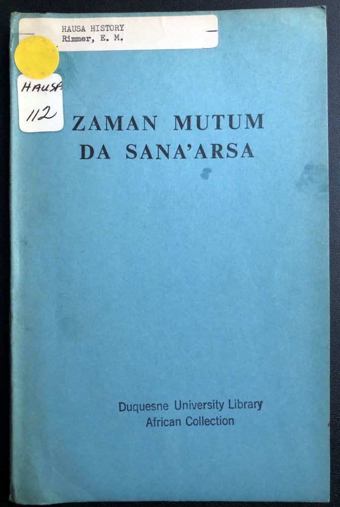 Item #H31449 Hausa book on choosing a livelihood and a profession: Zaman mutum da sana'arsa. E. M. Rimmer.