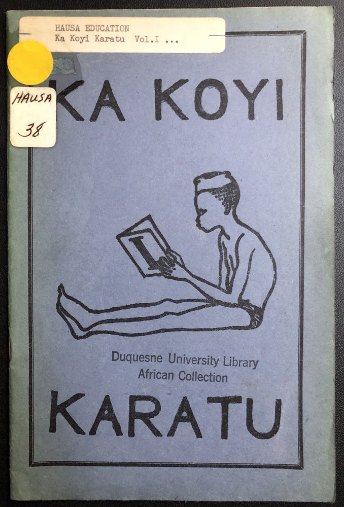 Item #H31450 Hausa book on learning to read: Ka Koyi Karatu, I. Mohammadu Ingawa.