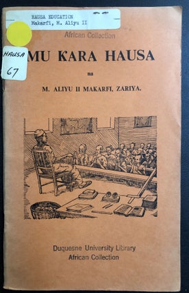 Item #H31454 Book on conversing in Hausa, "Let's Speak More Hausa" - Mu Kara Hausa. Aliyu H. Makarfi