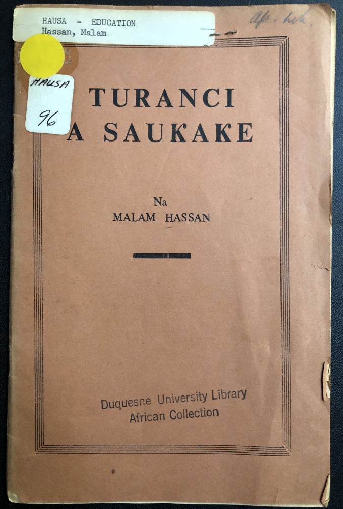 Item #H31458 Hausa book on learning English: Turanci a Saukake. Malam Hassan.