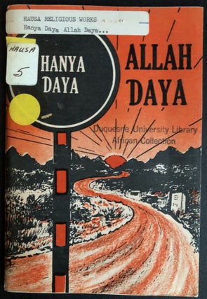 Item #H31508 Hausa language Bible Study Book, "One God -- One Way," Hanya Daya, Allah Daya. K. G....