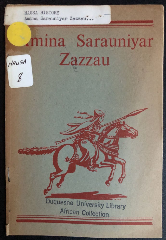 Item #H31509 Hausa primary school reader on Amina Queen of Zazzau; Amina Sarauniyar Zazzau