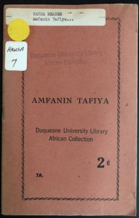 Item #H31510 Hausa language booklet on the educational benefits of travel: Amfanin Tafiya