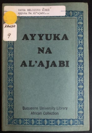 Item #H31511 Hausa book on missionary activities in China: Ayyuka na Al'Ajabi. "Miss Vaughan"