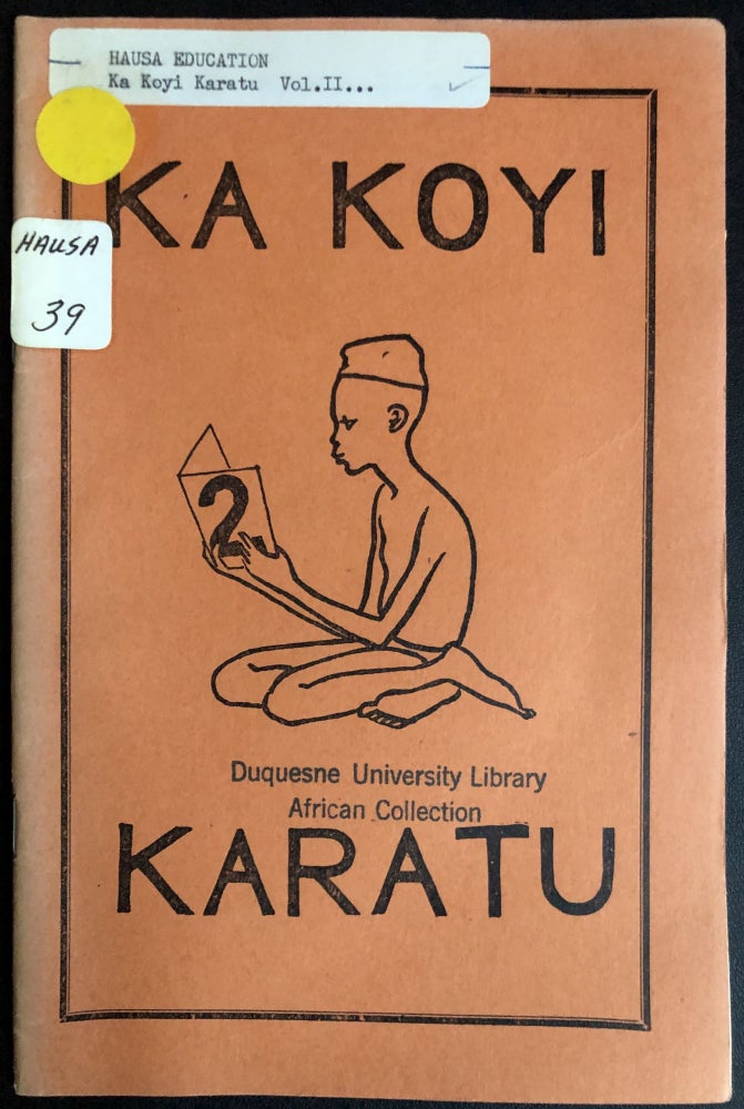 Item #H31519 Hausa book on learning to read: Ka Koyi Karatu, Vol. 2