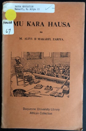 Item #H31524 Hausa book of dialogues: Let's Speak More Hausa / Mu Kara Hausa. M. Aliyu II Markarfi