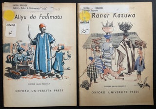 Item #H31531 Oxford Hausa Reader 1 & 2: Aliyu da Fadimatu & Ranar Kasuwa [Market Day]. R. L....