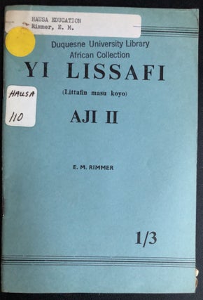Item #H31533 Hausa language arithmetic study book: Yi Lissafi (Littafin masu koyo), Aji II. E. M....