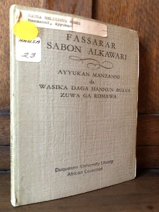 Item #H31539 Hausa translation of the New Testament, Book 4: Acts of the Apostles and Epistle of...