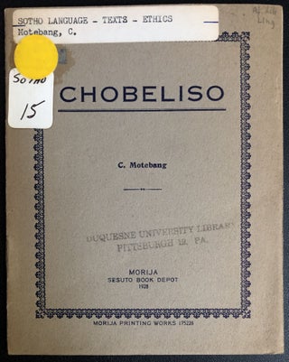 Item #H31570 Sesotho language book on forbidden sexual relations and abuse: Chobeliso. C. Motebang
