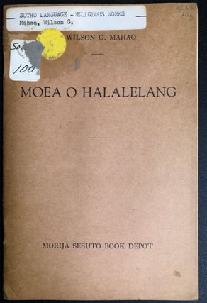Item #H31577 Sesotho language "The Holy Spirit" - Moea o Halalelang. Wilson G. Mahao