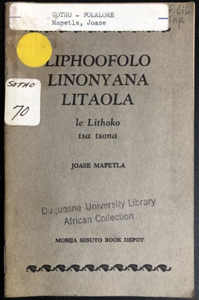 Item #H31579 Sesotho book on animals & birds, their folklore and verse: Liphoofolo linonyana...