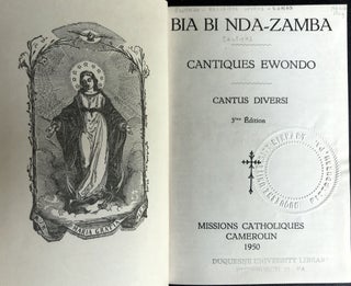Ewondo language Catholic Canticles: Bia Bi Nda-Zamba, Cantiques Ewondo, Cantus Diversi