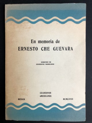 Item #H31683 En memoria de Ernesto Che Guevara (1968) inscribed by de la Fuente to Arqueles Vela....