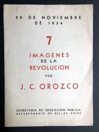 Item #H31686 Brochure advertising 7 Imagenes de la Revolucion por J. C. Orozco, 20 de Noviembre...