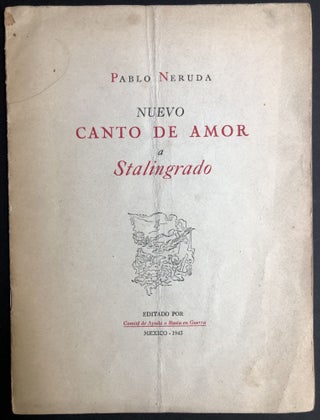 Item #H31688 Nuevo Canto de Amor a Stalingrado. Pablo Neruda