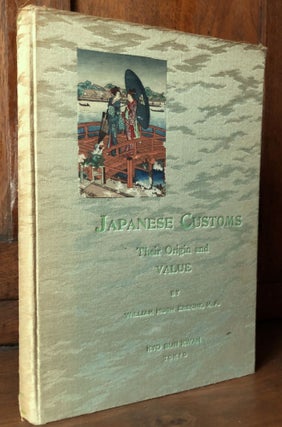 Item #H31740 Japanese Customs, Their Origin and Meaning. William Hugh Erskine