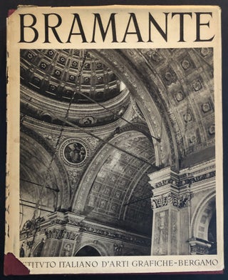 Item #H31826 Bramante: Con 134 Tavole in Rotocalco Ed 1 Tricromia. Constantino Baroni