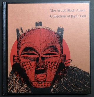 Item #H31855 The Art of Black Africa, Collection of Jay C. Leff. Jay C. Leff