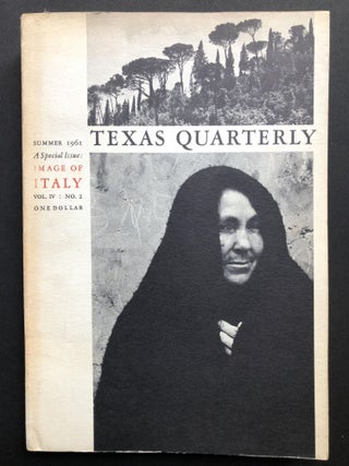Item #H31968 Texas Quarterly, Summer 1961: Special Issue IMAGE OF ITALY. William Arrowsmith,...