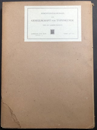 Item #H31984 Veröffentlichungen der Gesellschaft für Typenkunde des XV. Jahrhunderts. Jahrgang...
