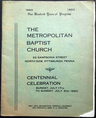 Item #H32120 1860-1960 One Hundred Years of Progress, Metropolitan Baptist Church (Northside,...