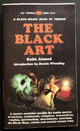 Item #H32375 The Black Art. Rollo Ahmed, intro Dennis Wheatley