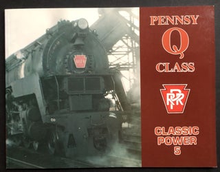 Item #H32401 Pennsy Q Class. Classic Power 5. E. T. Harley