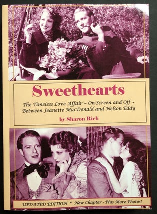 Item #H32465 Sweethearts: The Timeless Love Affair -- On-Screen and Off -- Between Jeanette...