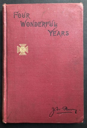 Item #H32514 Four Wonderful Years: a Sketch of the Origin, Growth and Working Plans of the...